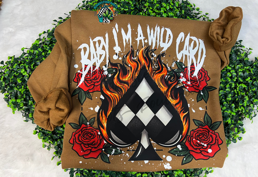 Baby I'm A Wild Card